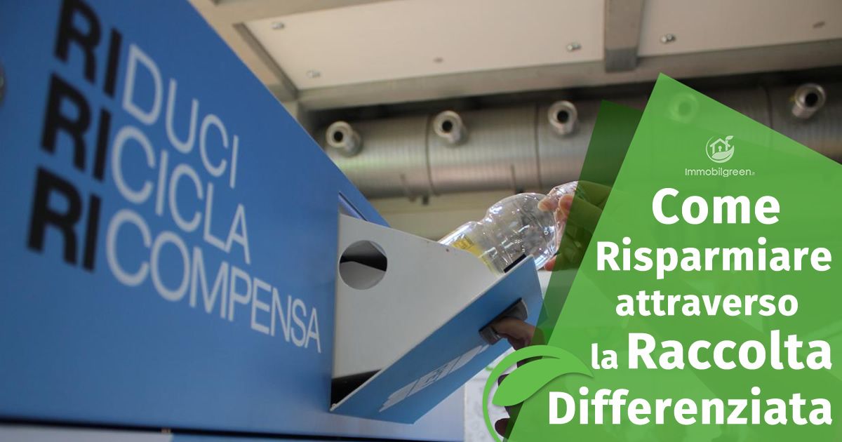 Come Risparmiare con la Raccolta Differenziata